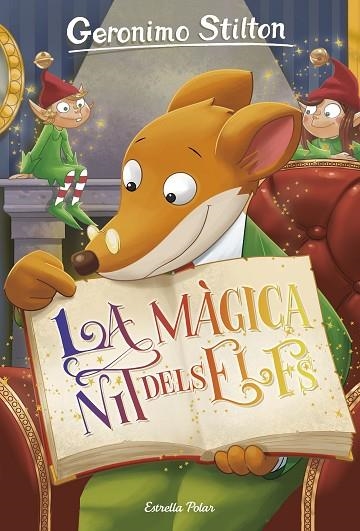 LA MÀGICA NIT DELS ELFS | 9788491373889 | STILTON, GERONIMO | Llibreria L'Odissea - Libreria Online de Vilafranca del Penedès - Comprar libros