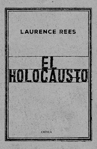 EL HOLOCAUSTO | 9788417067519 | REES, LAURENCE | Llibreria Online de Vilafranca del Penedès | Comprar llibres en català