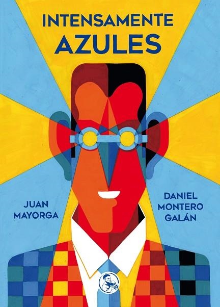 INTENSAMENTE AZULES | 9788495291554 | MAYORGA RUANO, JUAN / MONTERO GALÁN, DANIEL | Llibreria Online de Vilafranca del Penedès | Comprar llibres en català