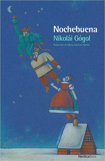 NOCHEBUENA | 9788417281045 | GÓGOL, NIKOLÁI | Llibreria Online de Vilafranca del Penedès | Comprar llibres en català