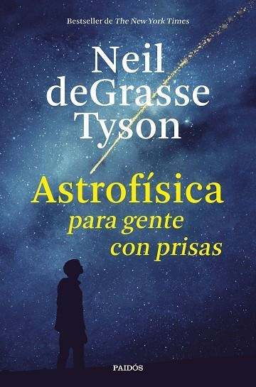 ASTROFÍSICA PARA GENTE CON PRISAS | 9788449333934 | TYSON, NEIL DEGRASSE | Llibreria Online de Vilafranca del Penedès | Comprar llibres en català