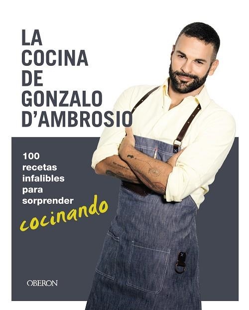 LA COCINA DE GONZALO D'AMBROSIO | 9788441539693 | D'AMBROSIO, GONZALO | Llibreria Online de Vilafranca del Penedès | Comprar llibres en català