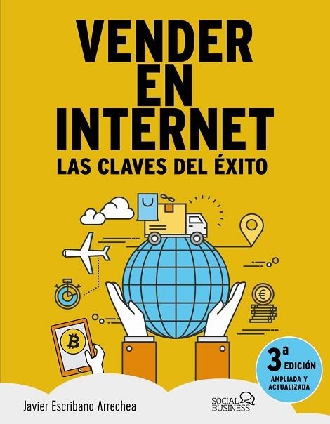 VENDER EN INTERNET TERCERA EDICIÓN | 9788441539549 | ESCRIBANO ARRECHEA, JAVIER | Llibreria Online de Vilafranca del Penedès | Comprar llibres en català