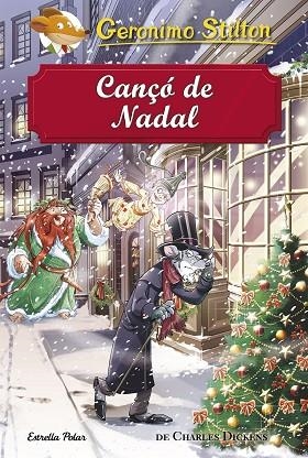 CANÇÓ DE NADAL | 9788491373872 | STILTON, GERONIMO | Llibreria Online de Vilafranca del Penedès | Comprar llibres en català