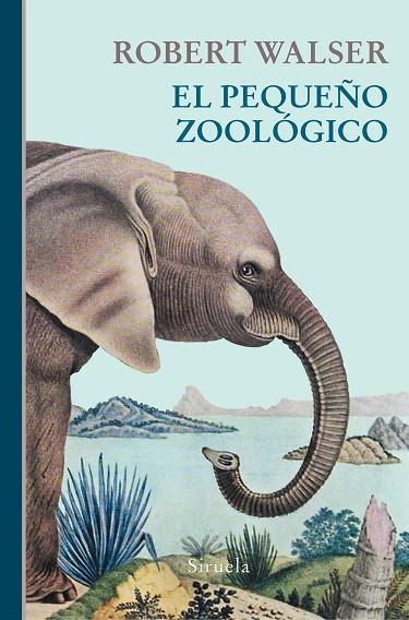 EL PEQUEÑO ZOOLÓGICO | 9788417151201 | WALSER, ROBERT | Llibreria Online de Vilafranca del Penedès | Comprar llibres en català