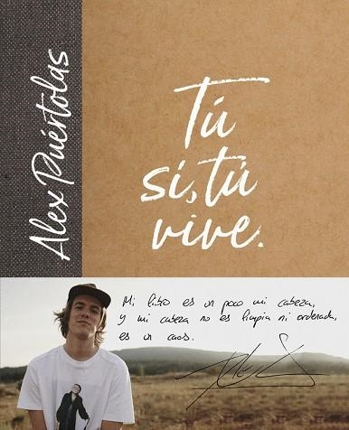 TU SI TU VIVE | 9788420486697 | PUÉRTOLAS, ALEX | Llibreria L'Odissea - Libreria Online de Vilafranca del Penedès - Comprar libros