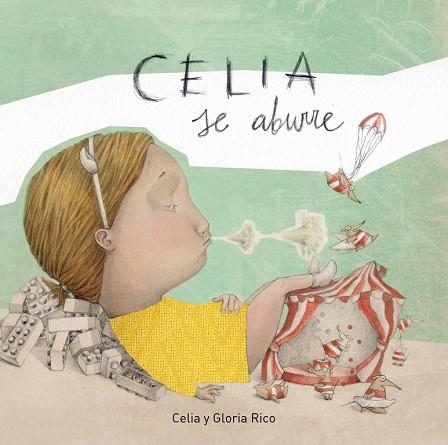 CELIA SE ABURRE | 9788448849290 |  RICO CLAVELLINO, CELIA / RICO CLAVELLINO, GLORIA | Llibreria Online de Vilafranca del Penedès | Comprar llibres en català