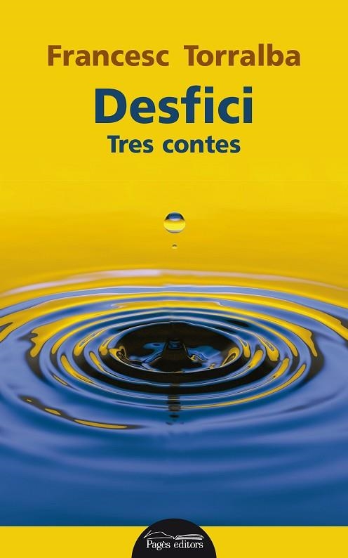 DESFICI | 9788499759142 | TORRALBA ROSSELLÓ, FRANCESC | Llibreria Online de Vilafranca del Penedès | Comprar llibres en català