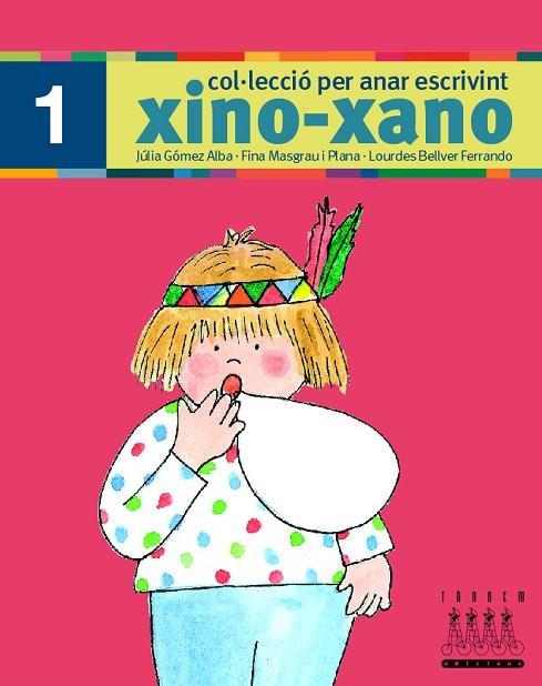 PER ANAR ESCRIVINT XINO-XANO 1 | 9788481316643 | BELLVER FERRANDO, LOURDES/MASGRAU PLANA, FINA/GÓMEZ ALBA, JULIA | Llibreria Online de Vilafranca del Penedès | Comprar llibres en català