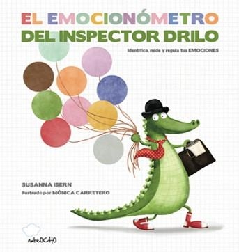 EL EMOCIONÓMETRO DEL INSPECTOR DRILO | 9788494444692 | ISERN, SUSANA | Llibreria L'Odissea - Libreria Online de Vilafranca del Penedès - Comprar libros