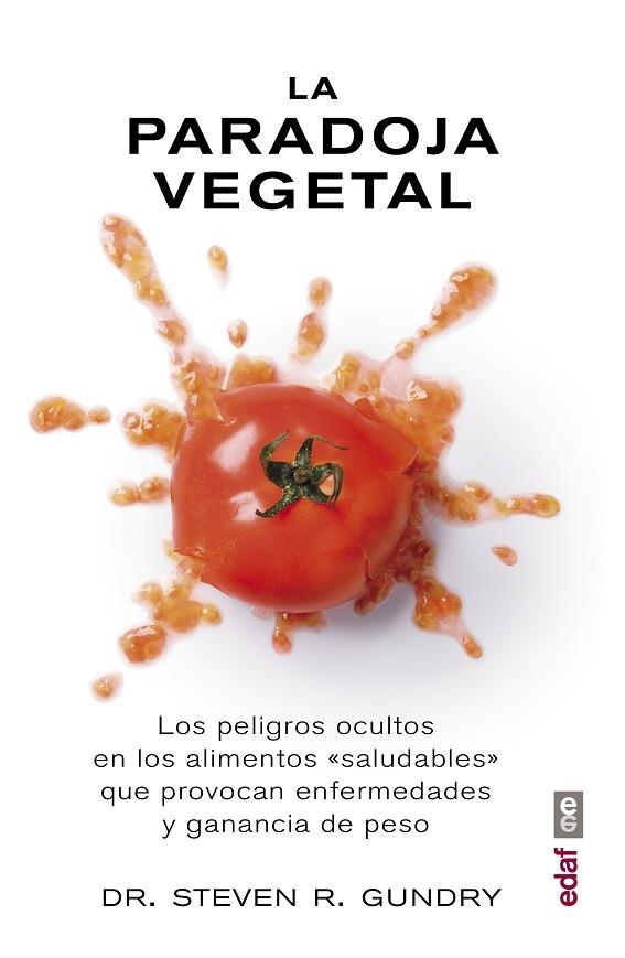 LA PARADOJA VEGETAL | 9788441437869 | GUNDRY, STEVEN R. | Llibreria Online de Vilafranca del Penedès | Comprar llibres en català