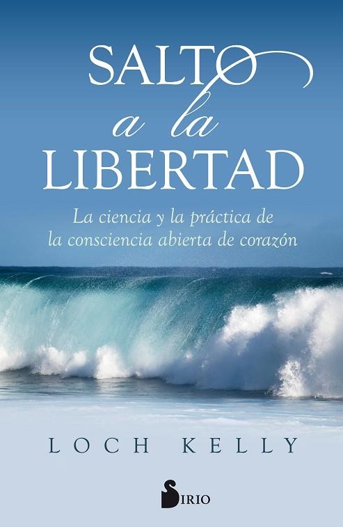 SALTO A LA LIBERTAD | 9788417030384 | KELLY, LOCH | Llibreria Online de Vilafranca del Penedès | Comprar llibres en català