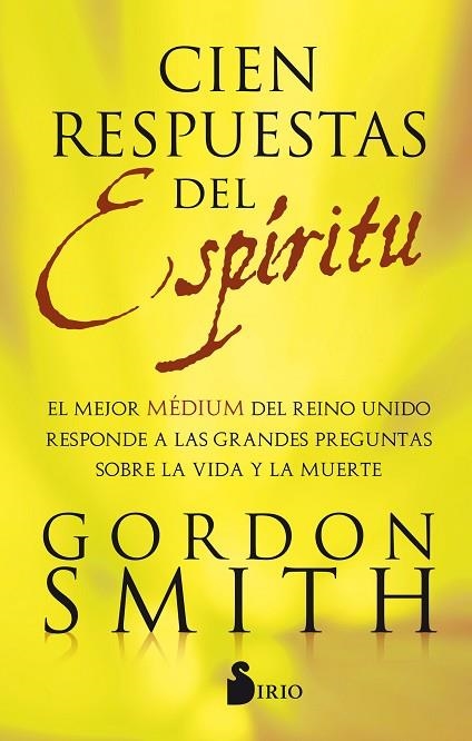 CIEN RESPUESTAS DEL ESPIRITU | 9788417030445 | SMITH, GORDON | Llibreria Online de Vilafranca del Penedès | Comprar llibres en català