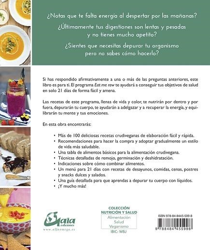 EAT ME RAW PROGRAMA CRUDIVEGANO 21 DÍAS | 9788484455998 | ESTEVE DE MIGUEL, CARLOTA | Llibreria Online de Vilafranca del Penedès | Comprar llibres en català