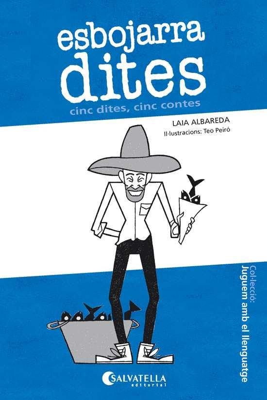 ESBOJARRADITES | 9788417091231 | ALBAREDA GARCIA, LAIA / PEIRÓ DALMAU, TEÓFIL | Llibreria Online de Vilafranca del Penedès | Comprar llibres en català