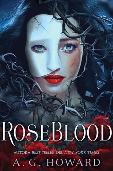 ROSEBLOOD | 9788416224753 | HOWARD, A. G. | Llibreria Online de Vilafranca del Penedès | Comprar llibres en català