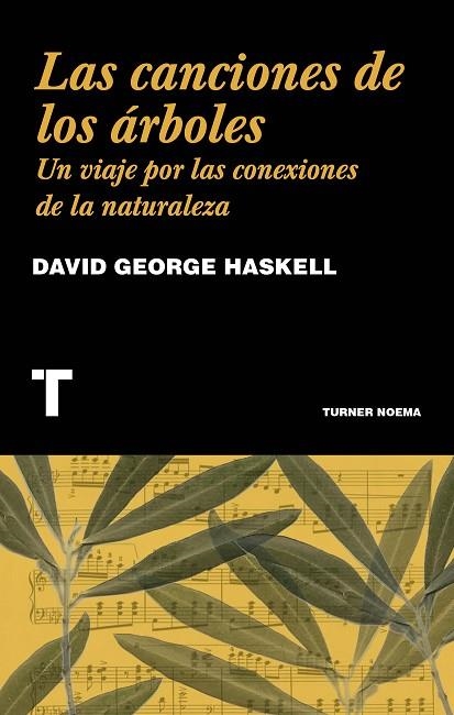 LAS CANCIONES DE LOS ÁRBOLES | 9788416714230 | HASKELL, DAVID GEORGE | Llibreria Online de Vilafranca del Penedès | Comprar llibres en català