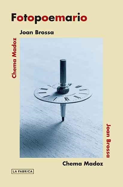 FOTOPOEMARIO  | 9788417048402 | BROSSA, JOAN / MADOZ, CHEMA | Llibreria Online de Vilafranca del Penedès | Comprar llibres en català