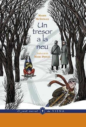 UN TRESOR A LA NEU | 9788483309698 | MCSWIGAN, MARIE | Llibreria Online de Vilafranca del Penedès | Comprar llibres en català