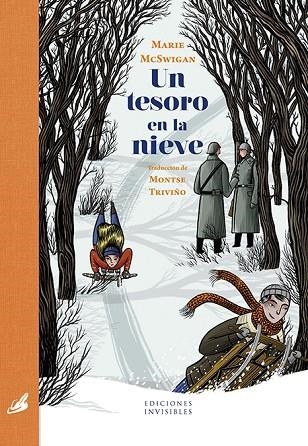 UN TESORO EN LA NIEVE | 9788494707032 | MCSWIGAN, MARIE | Llibreria Online de Vilafranca del Penedès | Comprar llibres en català