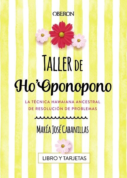 TALLER DE HO'OPONOPONO | 9788441539686 | CABANILLAS CLARAMONTE, MARÍA JOSÉ | Llibreria Online de Vilafranca del Penedès | Comprar llibres en català