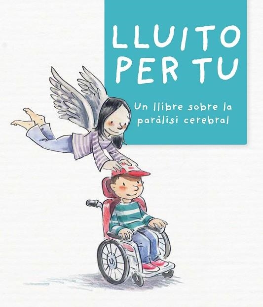 LLUITO PER TU | 9788499795782 | AUGÉ DOMÍNGUEZ, MIREIA/PLA BADALLÓ, MONTSE/REINA PARADEDA, LAURA | Llibreria Online de Vilafranca del Penedès | Comprar llibres en català