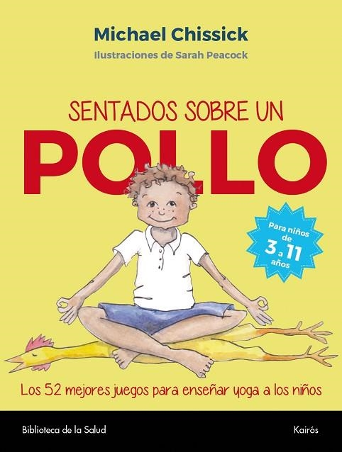 SENTADOS SOBRE UN POLLO | 9788499885827 | CHISSICK, MICHAEL | Llibreria Online de Vilafranca del Penedès | Comprar llibres en català