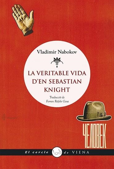 LA VERITABLE VIDA D'EN SEBASTIAN KNIGHT | 9788483309681 | NABOKOV, VLADÍMIR | Llibreria Online de Vilafranca del Penedès | Comprar llibres en català