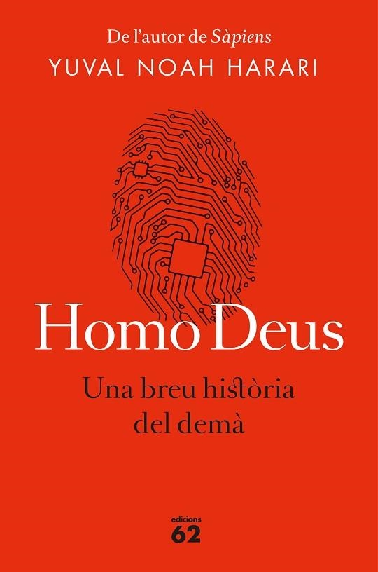 HOMO DEUS (EDICIÓ RÚSTICA) | 9788429776515 | NOAH HARARI, YUVAL | Llibreria Online de Vilafranca del Penedès | Comprar llibres en català