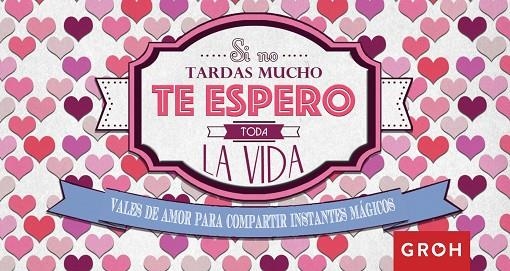 VALES DE AMOR PARA COMPARTIR INSTANTES MÁGICOS | 9788490680674 | GROH | Llibreria Online de Vilafranca del Penedès | Comprar llibres en català