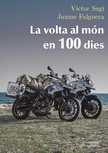 LA VOLTA AL MÓN EN 100 DIES | 9788499759043 | SAGI MONTPLET, VÍCTOR / FALGUERA NOYA, JAUME | Llibreria L'Odissea - Libreria Online de Vilafranca del Penedès - Comprar libros