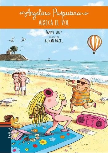 ANGELINA PURPURINA AIXECA EL VOL | 9788447932689 | JOLY, FANNY | Llibreria Online de Vilafranca del Penedès | Comprar llibres en català