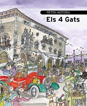 PETITA HISTÒRIA D'ELS 4 GATS | 9788499795805 | GARCÍA CARTERON, BEGOÑA | Llibreria L'Odissea - Libreria Online de Vilafranca del Penedès - Comprar libros