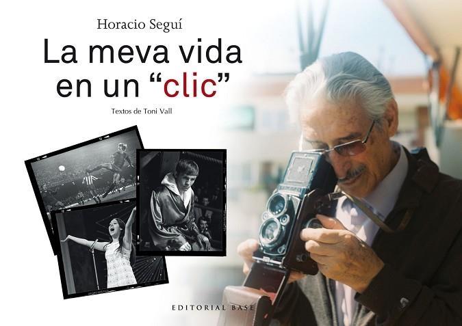 HORACIO SEGUÍ LA MEVA VIDA EN UN CLIC | 9788417183141 | SEGUÍ LÓPEZ, HORACIO / VALL KARSUNKE, TONI | Llibreria Online de Vilafranca del Penedès | Comprar llibres en català