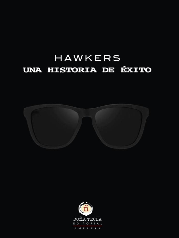 HAWKERS UNA HISTORIA DE ÉXITO | 9788494618543 | MURGA SANZ, JOSÉ LUIS | Llibreria Online de Vilafranca del Penedès | Comprar llibres en català