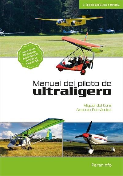 MANUAL DEL PILOTO DE ULTRALIGERO 6A EDICIÓN | 9788428338820 | DEL CURA MANSO, MIGUEL / FERNANDEZ DIEZ, JOSE ANTONIO | Llibreria L'Odissea - Libreria Online de Vilafranca del Penedès - Comprar libros