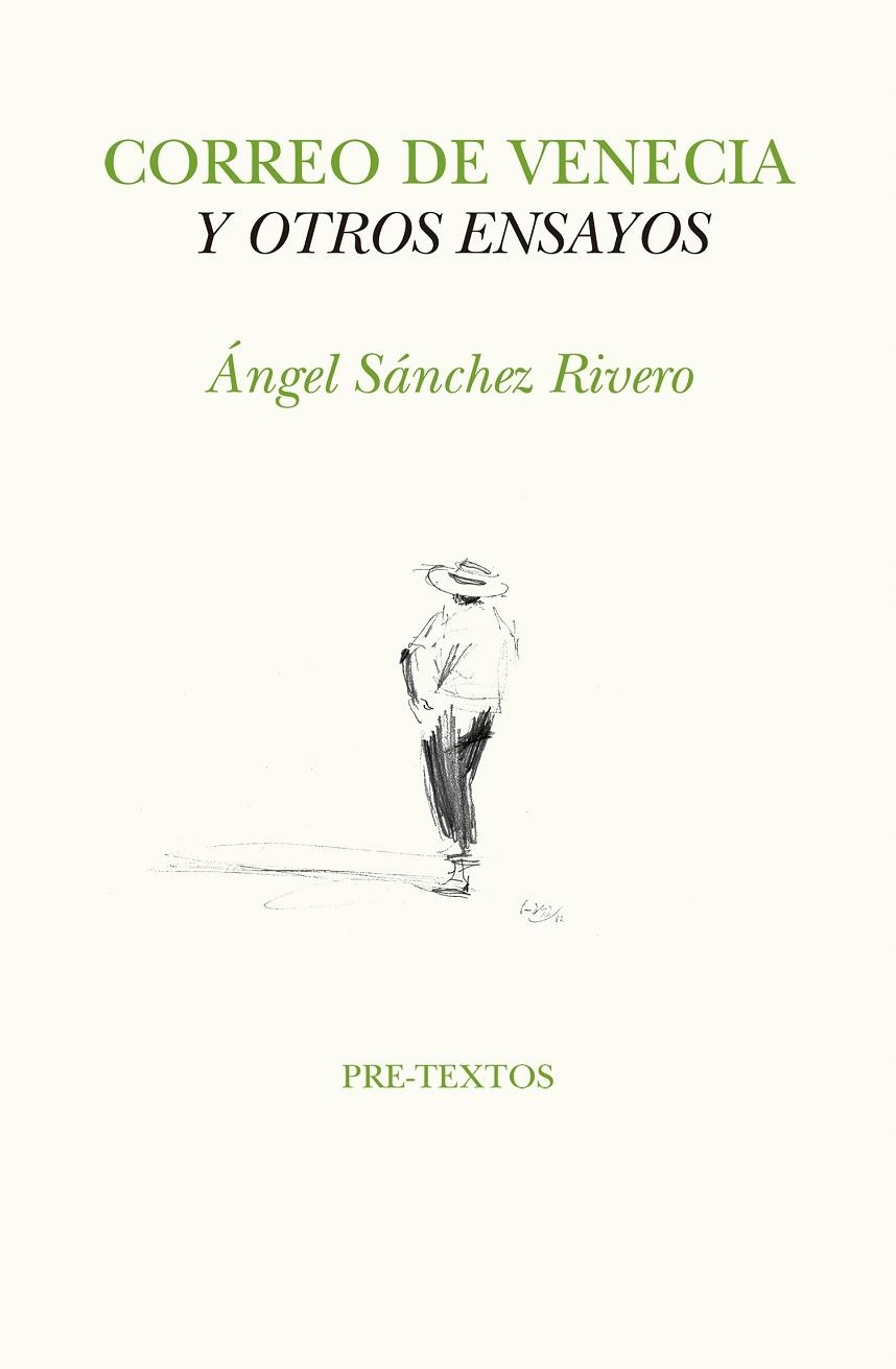 CORREO DE VENECIA Y OTROS ENSAYOS | 9788417143138 | SÁNCHEZ RIVERO, ANGEL | Llibreria Online de Vilafranca del Penedès | Comprar llibres en català