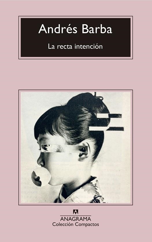 LA RECTA INTENCIÓN | 9788433960207 | BARBA, ANDRÉS | Llibreria Online de Vilafranca del Penedès | Comprar llibres en català