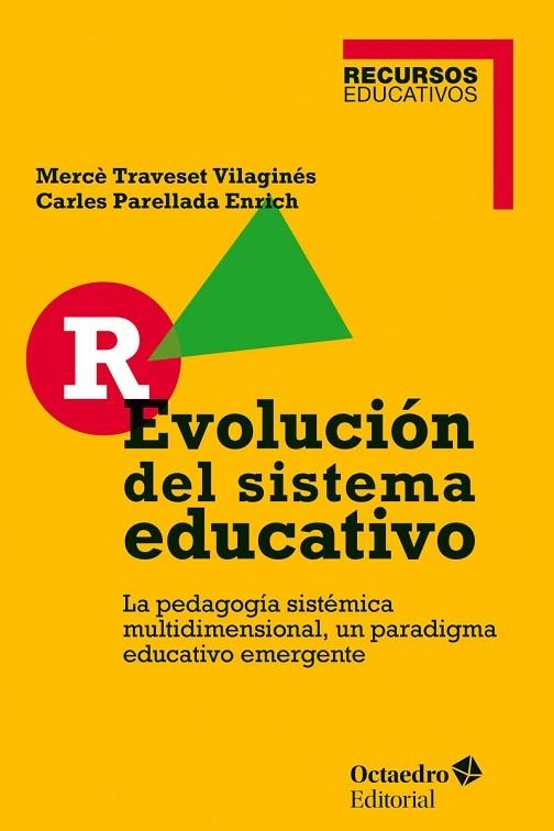 R EVOLUCIÓN DEL SISTEMA EDUCATIVO | 9788417219123 | TRAVESET VILAGINÉS, MERCÈ / PARELLADA ENRICH, CARLES | Llibreria L'Odissea - Libreria Online de Vilafranca del Penedès - Comprar libros