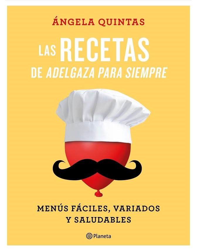 LAS RECETAS DE ADELGAZA PARA SIEMPRE | 9788408180555 | QUINTAS, ÁNGELA | Llibreria Online de Vilafranca del Penedès | Comprar llibres en català