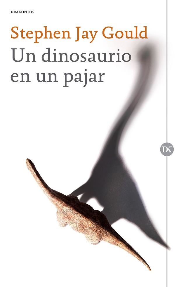 UN DINOSAURIO EN UN PAJAR | 9788417067601 | GOULD, STEPHEN JAY | Llibreria Online de Vilafranca del Penedès | Comprar llibres en català