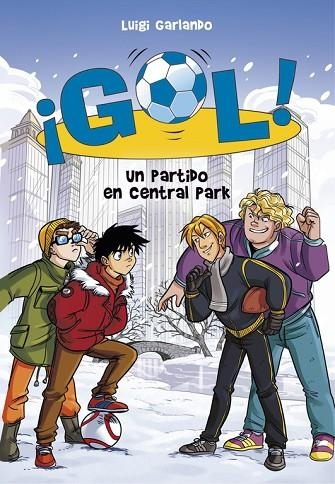 UN PARTIDO EN CENTRAL PARK GOL 43 | 9788490438909 | GARLANDO, LUIGI | Llibreria Online de Vilafranca del Penedès | Comprar llibres en català