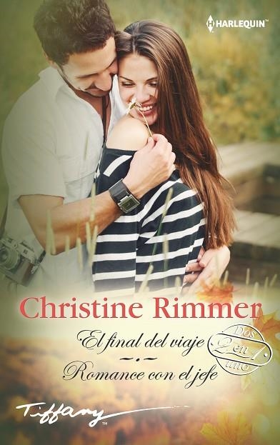 EL FINAL DEL VIAJE / ROMANCE CON EL JEFE | 9788491708636 | RIMMER, CHRISTINE | Llibreria Online de Vilafranca del Penedès | Comprar llibres en català