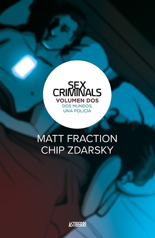 SEX CRIMINALS 2 DOS MUNDOS, UNA POLICÍA | 9788416880461 | FRACTION, MATT/ZDARSKY, CHIP | Llibreria Online de Vilafranca del Penedès | Comprar llibres en català