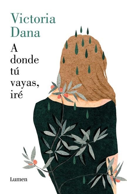 A DONDE TÚ VAYAS IRÉ | 9788426404947 | DANA, VICTORIA | Llibreria Online de Vilafranca del Penedès | Comprar llibres en català