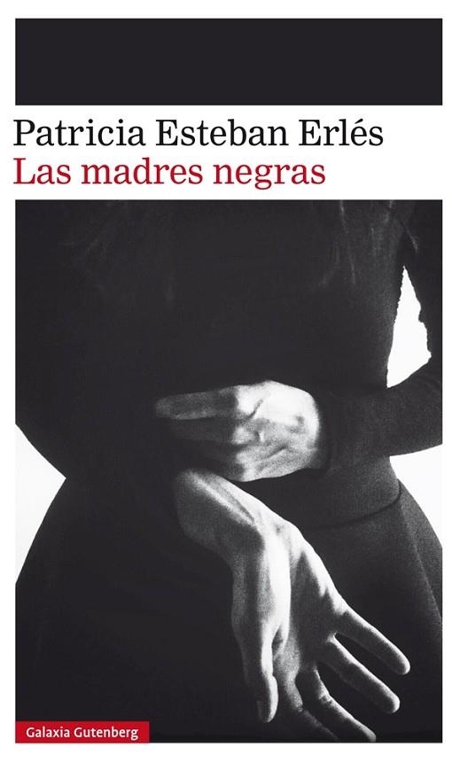 LAS MADRES NEGRAS | 9788417088828 | ESTEBAN ERLÉS, PATRICIA | Llibreria Online de Vilafranca del Penedès | Comprar llibres en català