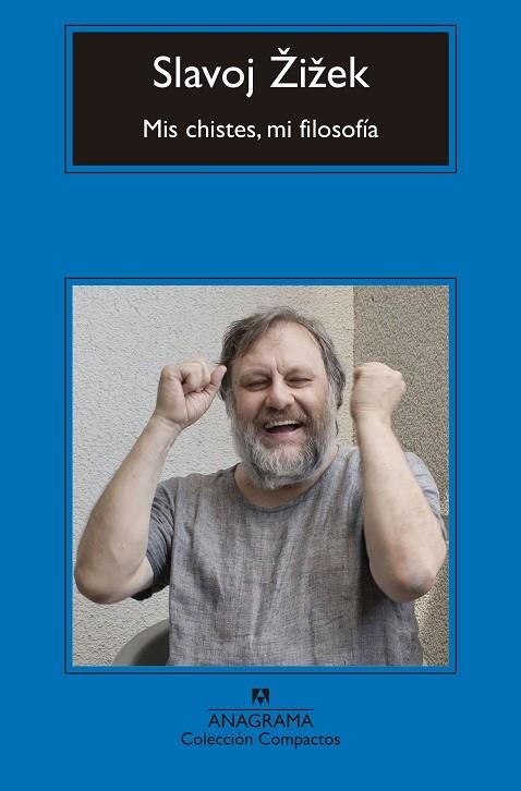 MIS CHISTES MI FILOSOFÍA | 9788433960153 | ZIZEK, SLAVOJ | Llibreria Online de Vilafranca del Penedès | Comprar llibres en català