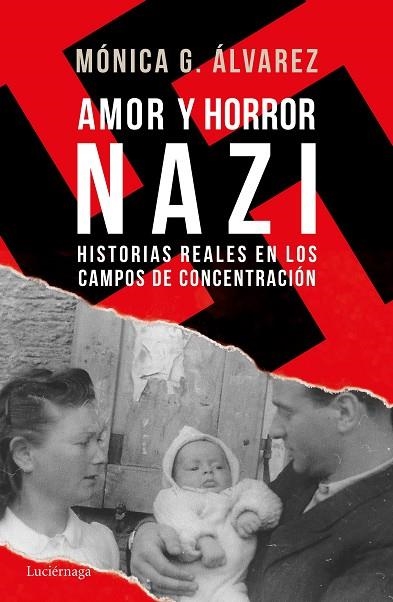 AMOR Y HORROR NAZI | 9788416694877 | ÁLVAREZ, MÓNICA G. | Llibreria L'Odissea - Libreria Online de Vilafranca del Penedès - Comprar libros