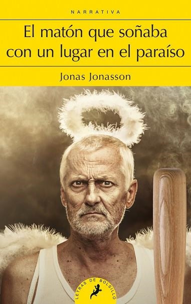 EL MATÓN QUE SOÑABA CON UN LUGAR EN EL PARAÍSO | 9788498388305 | JONASSON, JONAS | Llibreria Online de Vilafranca del Penedès | Comprar llibres en català