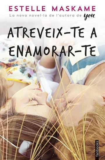 ATREVEIX-TE A ENAMORAR-TE | 9788416716760 | MASKAME, ESTELLE | Llibreria L'Odissea - Libreria Online de Vilafranca del Penedès - Comprar libros